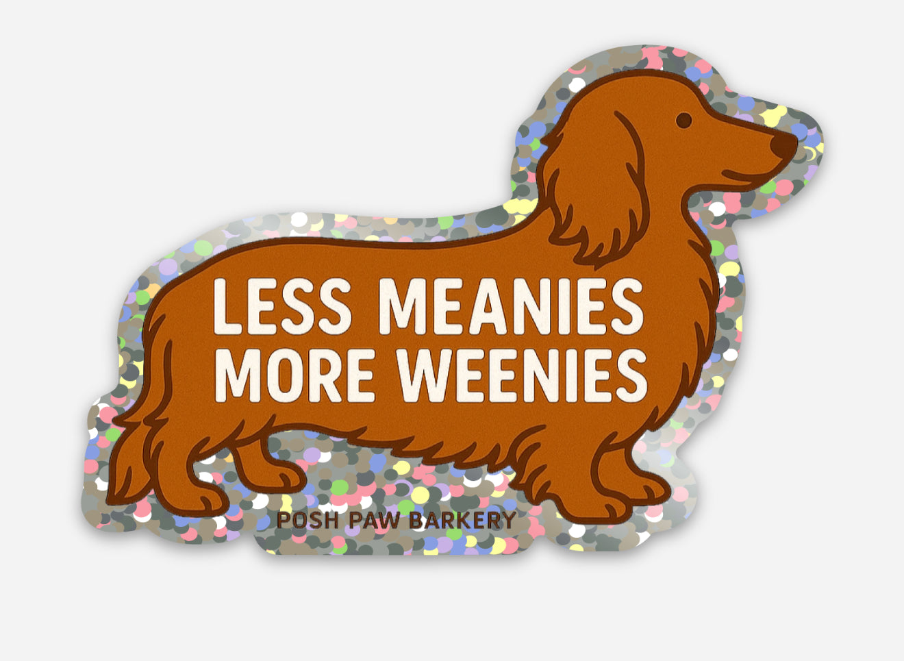 More Weenies Sticker